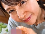 【完全主観】誰にも内緒 息子の性処理を楽しんでることは 青葉小夏 六十四歳